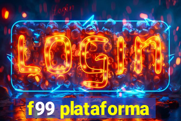 f99 plataforma